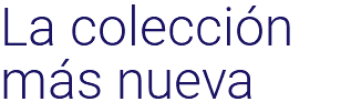 La colección más nueva
